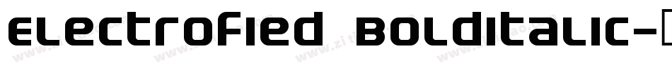 Electrofied BoldItalic字体转换